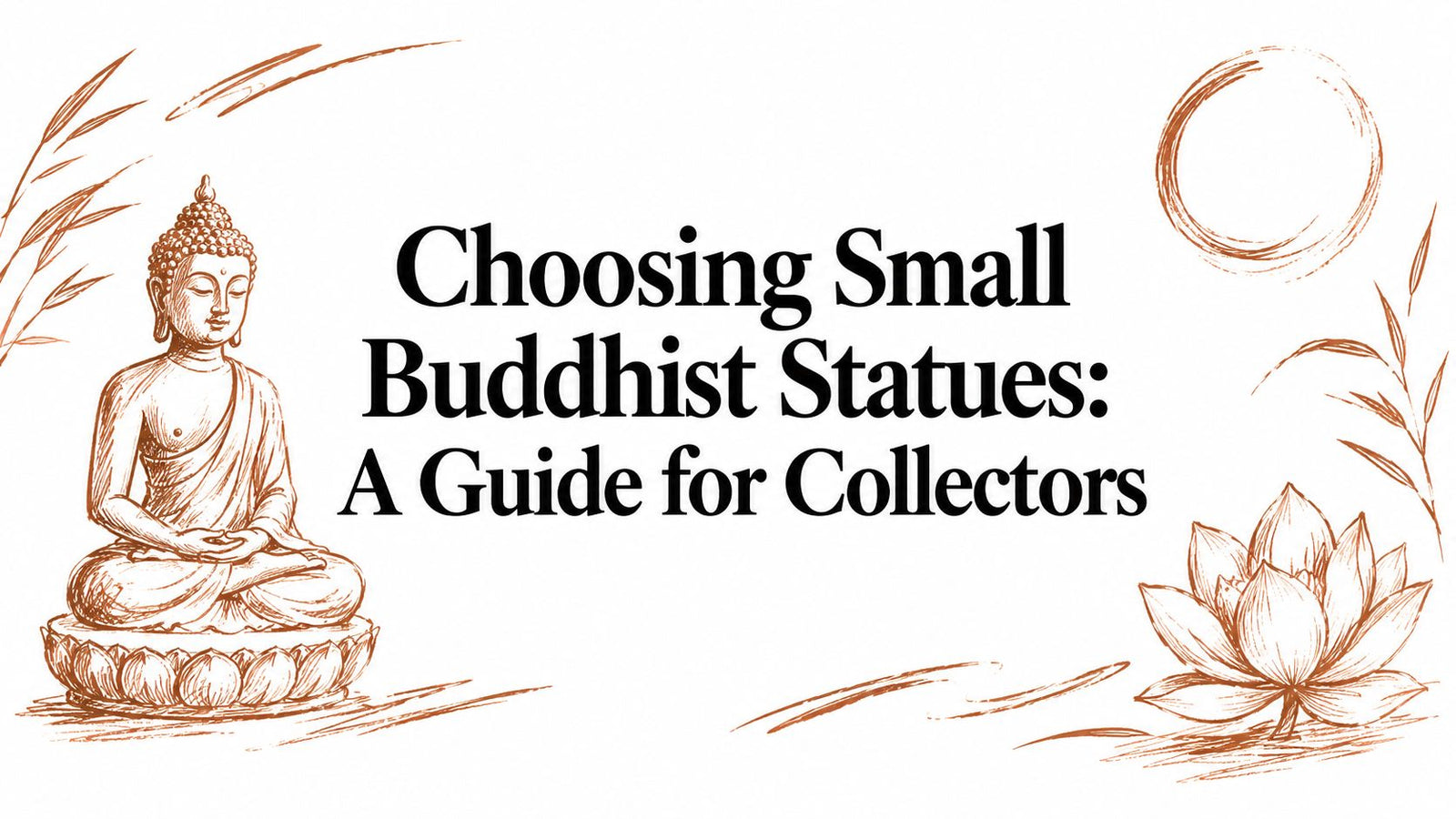 Choosing Small Buddhist Statues: A Guide for Collectors