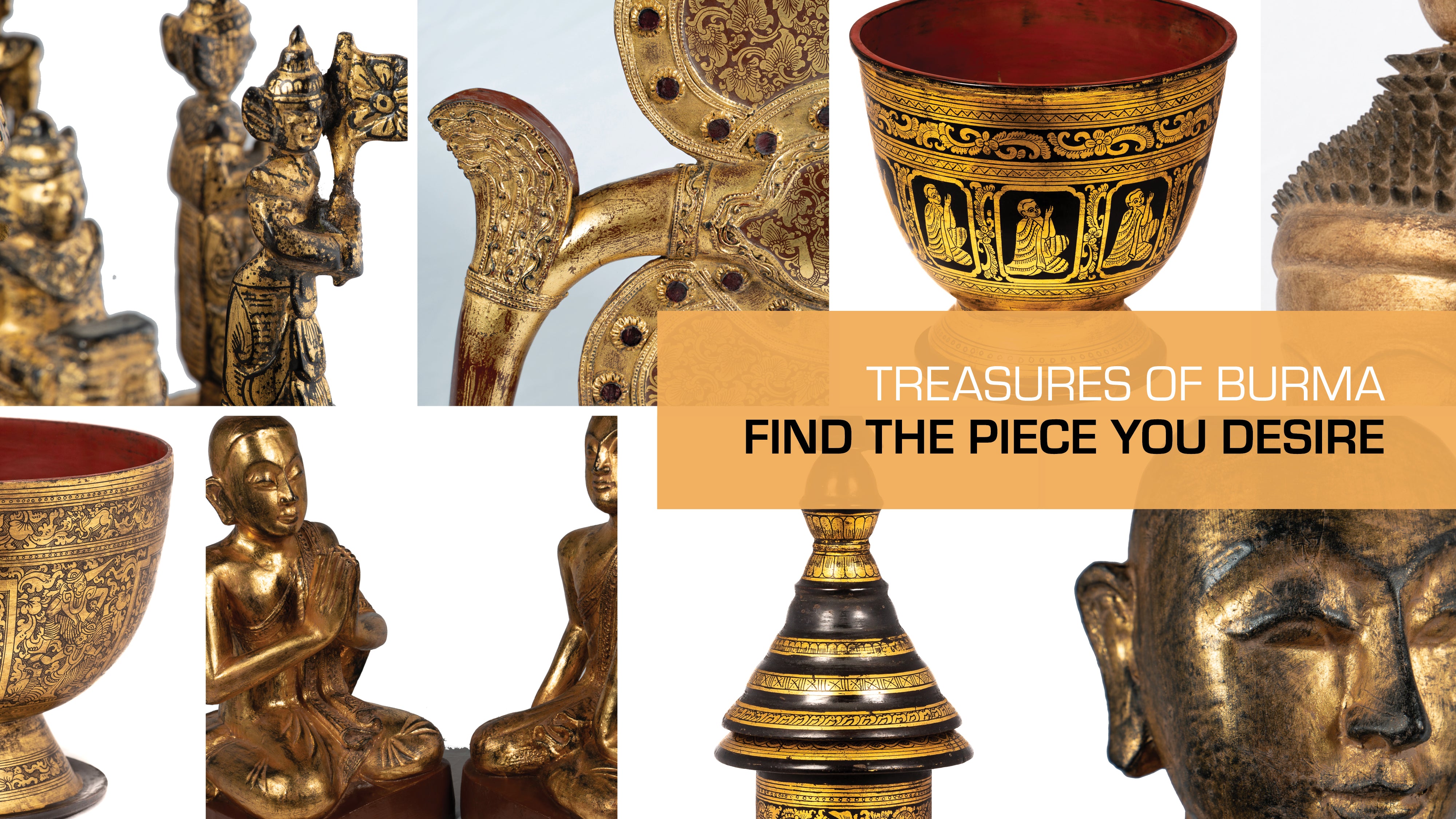 Burmese artifacts include intricately designed statues, bowls, and decorative pieces.